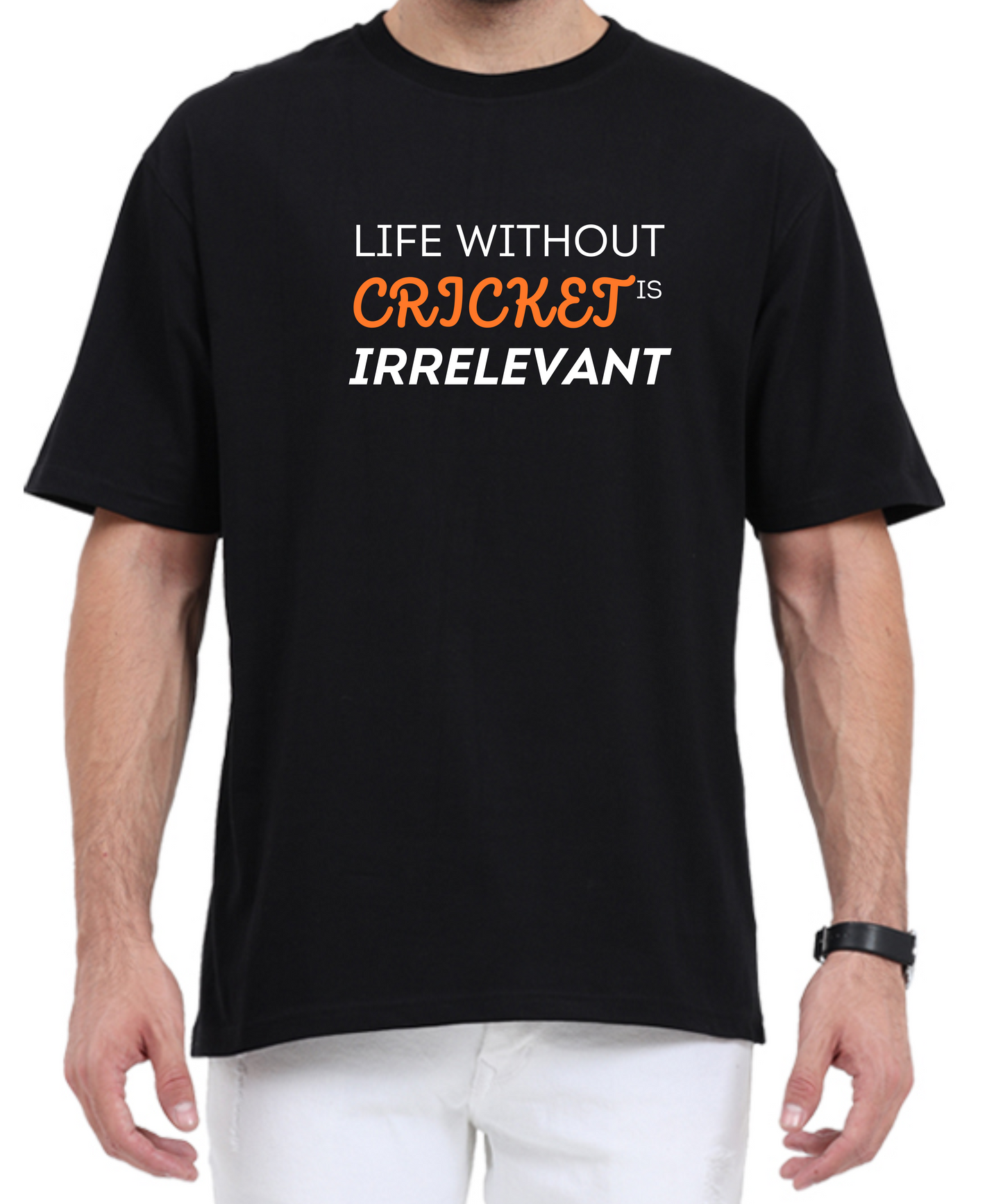 LIFE IRRELEVANT WITHOUT CRICKET UNISEX OVERSIZED PREMIUM TSHIRT